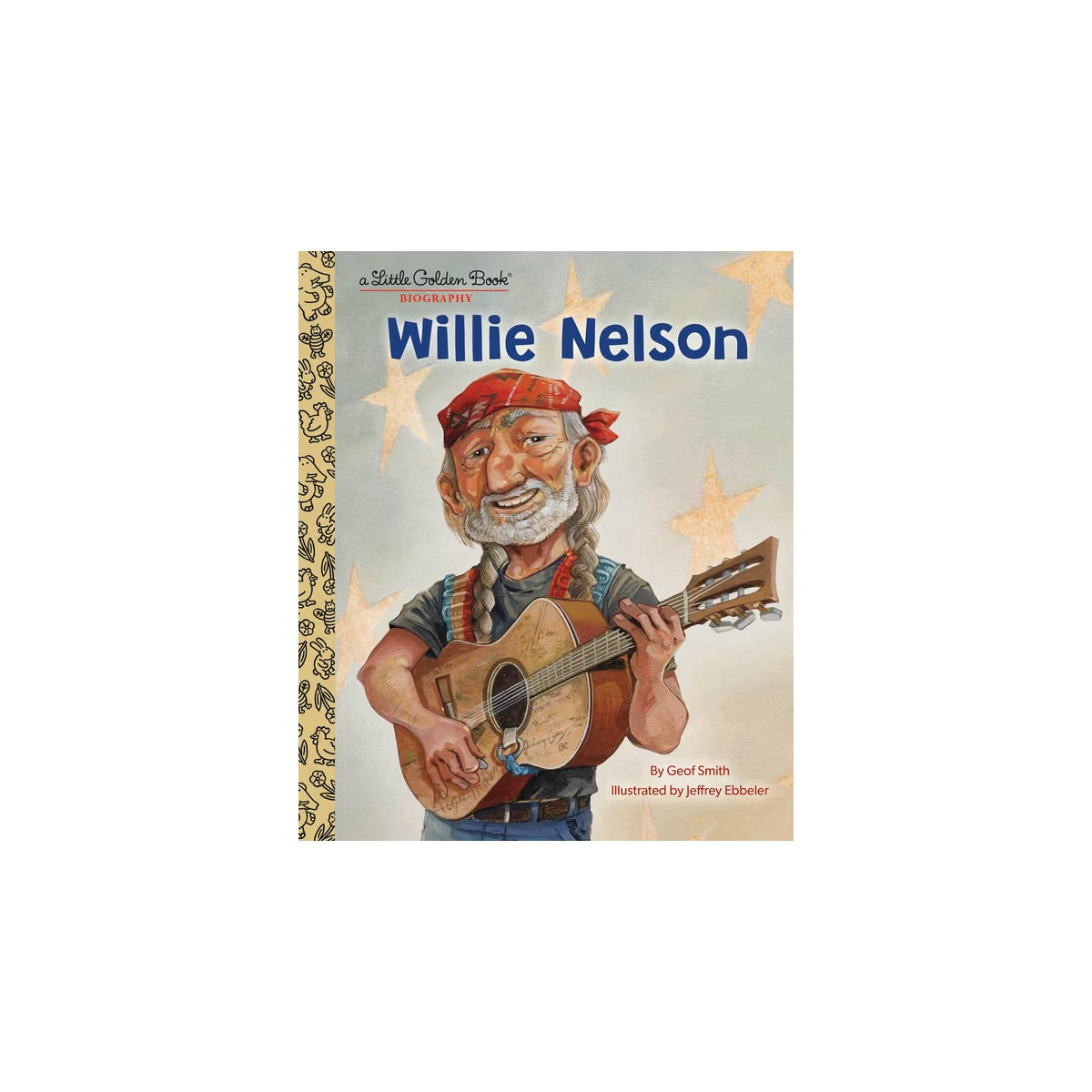 Willie Nelson: A Little Golden Book Biography