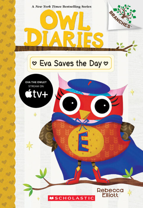 Owl Diaries #22: Eva Saves the Day