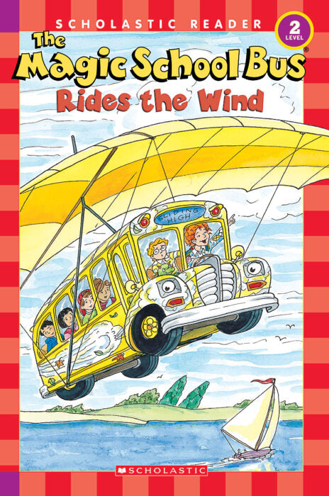 The Magic School Bus® Rides the Wind- Level 2 Reader