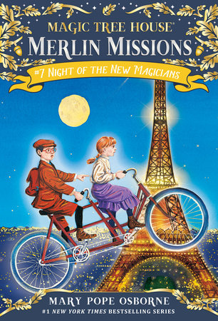 Magic Tree House Merlin Missions: #7 Night of the New Magicians