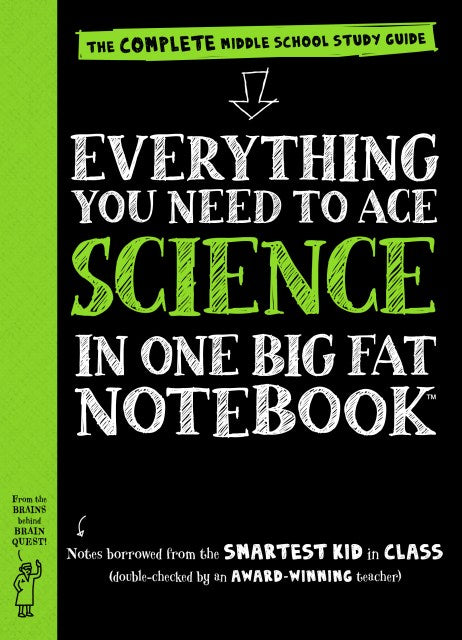 Everything You Need to Ace Science in One Big Fat Notebook - The Complete Middle School Study Guide