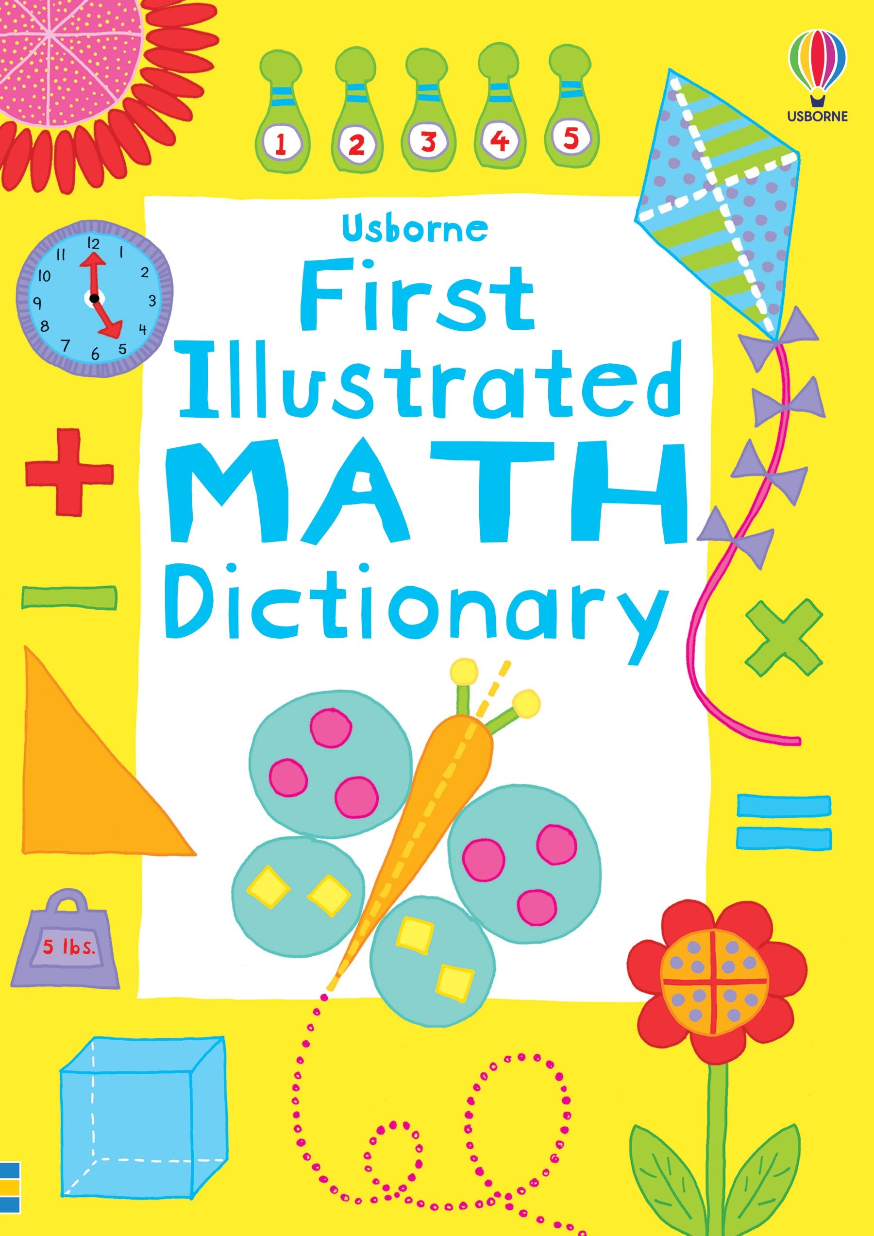 First Illustrated MATH Dictionary - Usborne