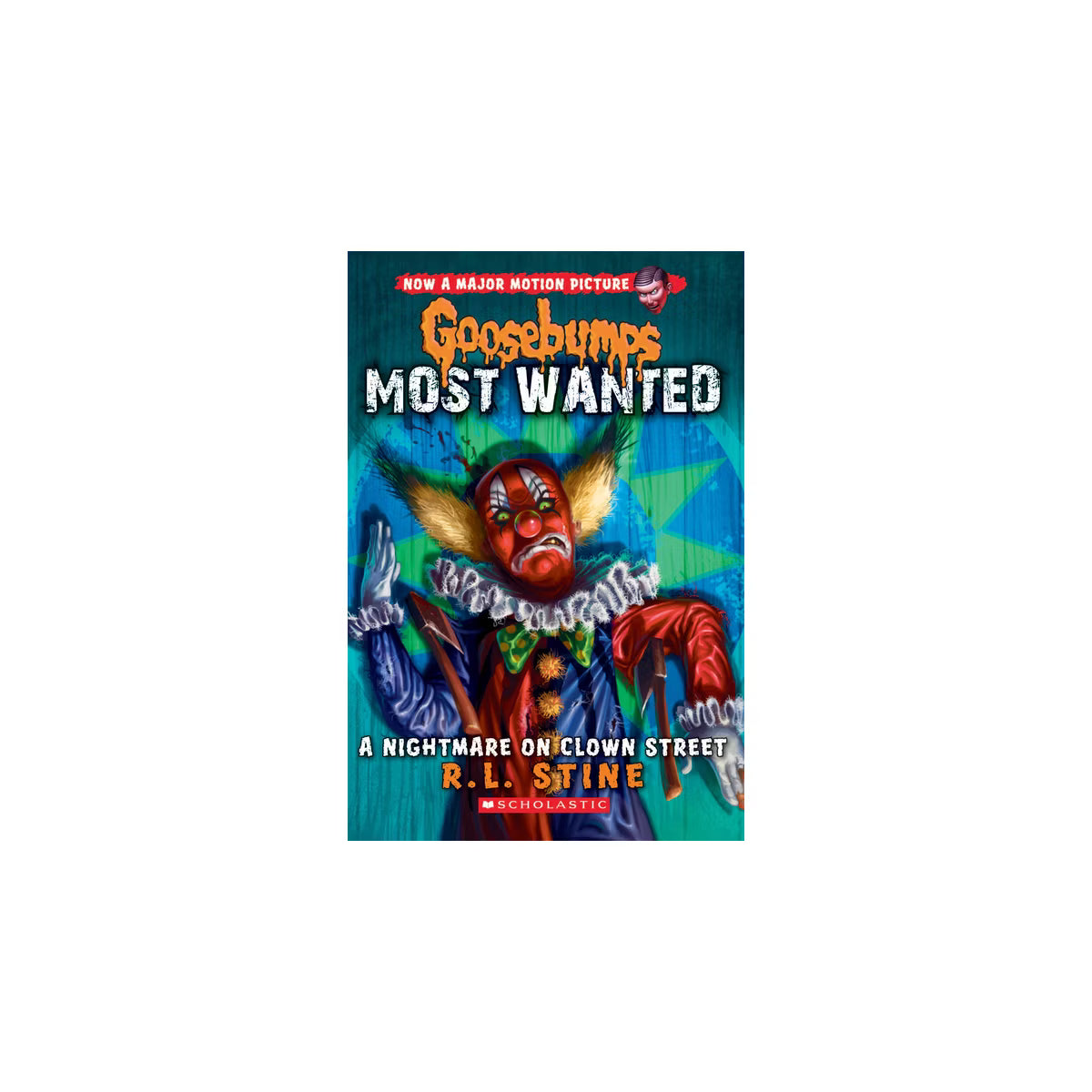 A Nightmare On Clown Street R.L. Goosebumps Most Wanted