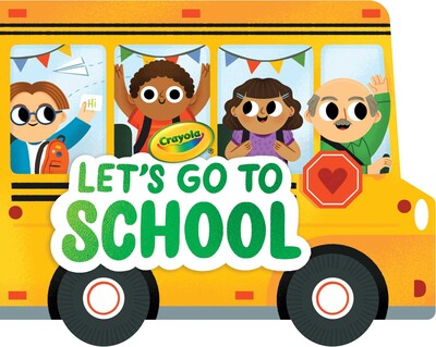 Crayola: Let's Go to School