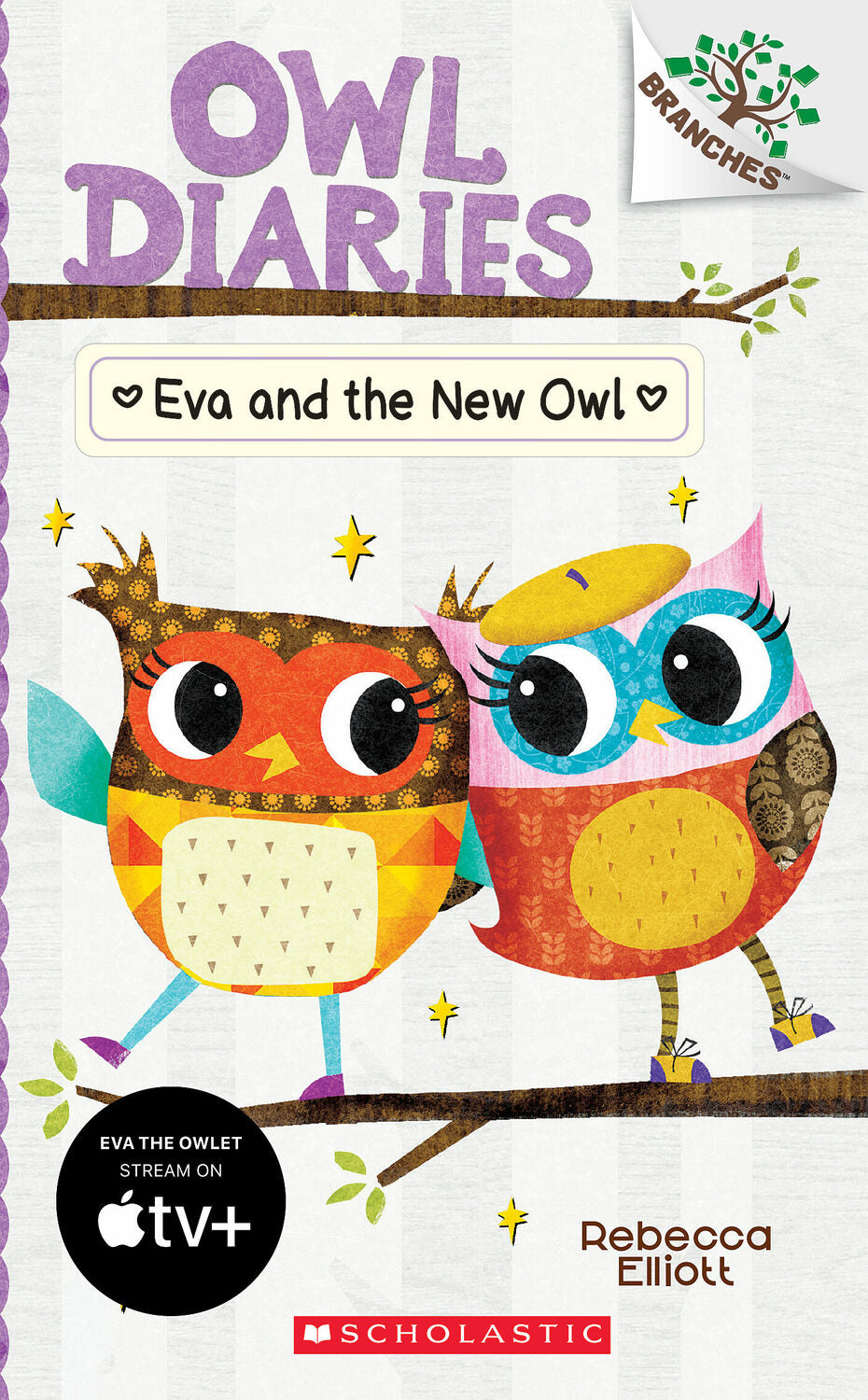 Eva and the New Owl: A Branches Book (Owl Diaries #4): A Branches Book