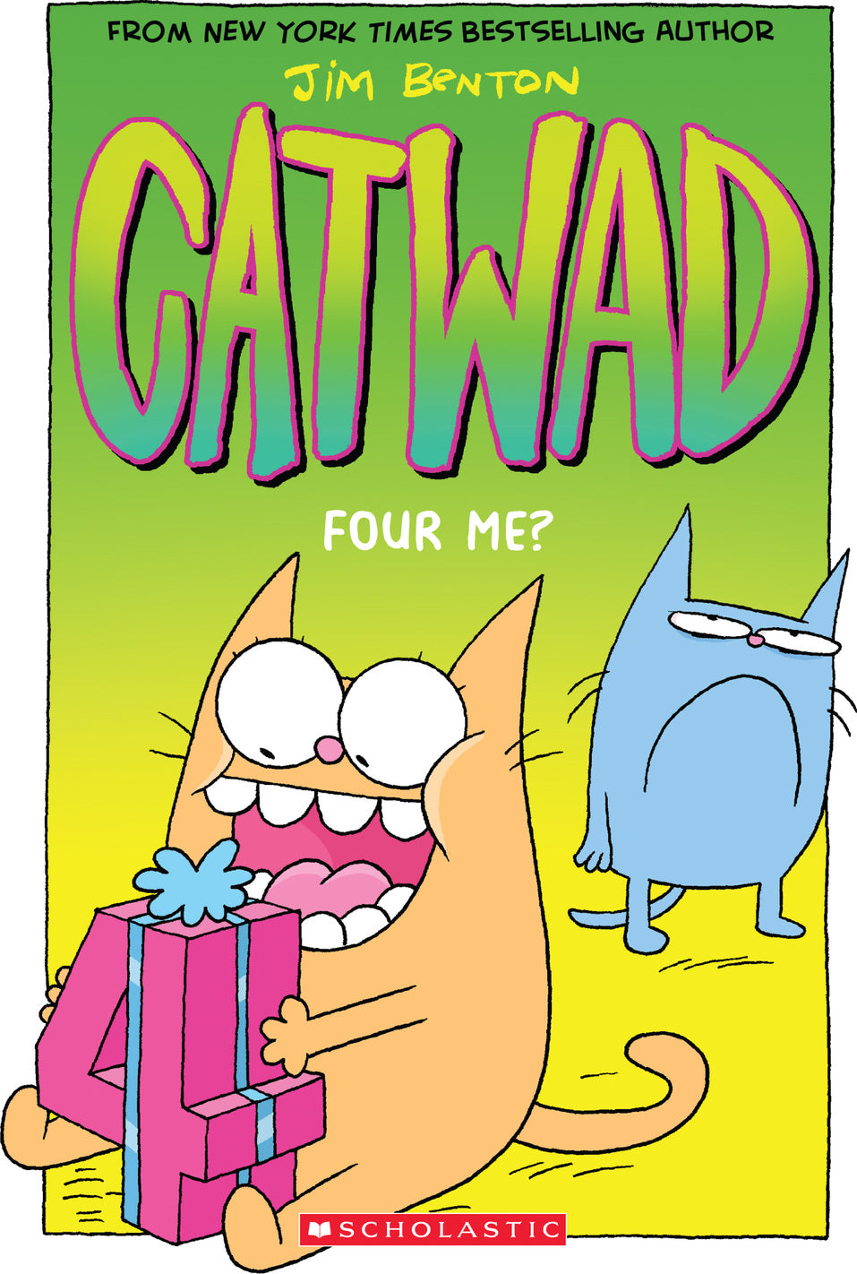 Four Me? A Graphic Novel (Catwad #4)