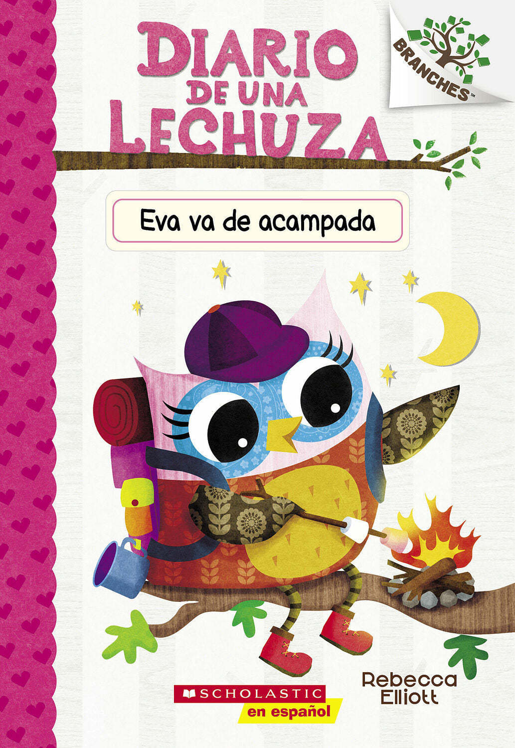 Diario de una Lechuza #12: Eva va de acampada (Owl Diaries #12: Eva's Campfire Adventure)