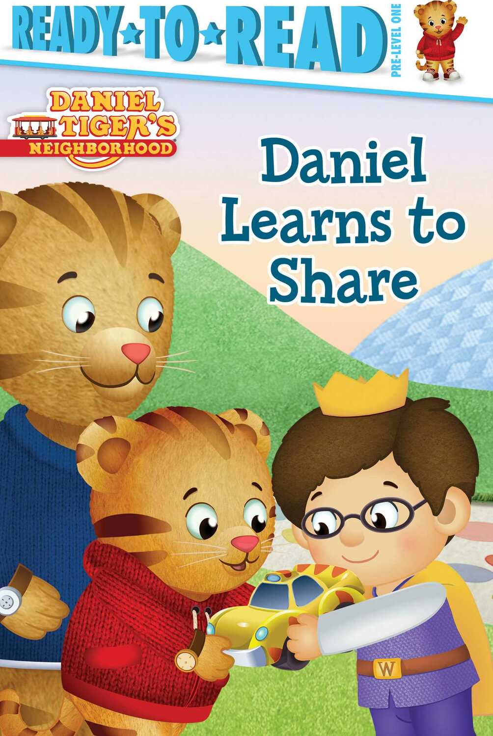 Daniel Learns to Share: Ready-to-Read Pre-Level 1