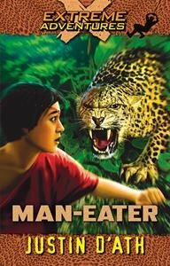 Extreme Adventures: Man-Eater (Book 6)