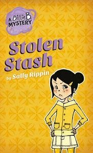 A Billie B. Mystery: Stolen Stash (Book Five)