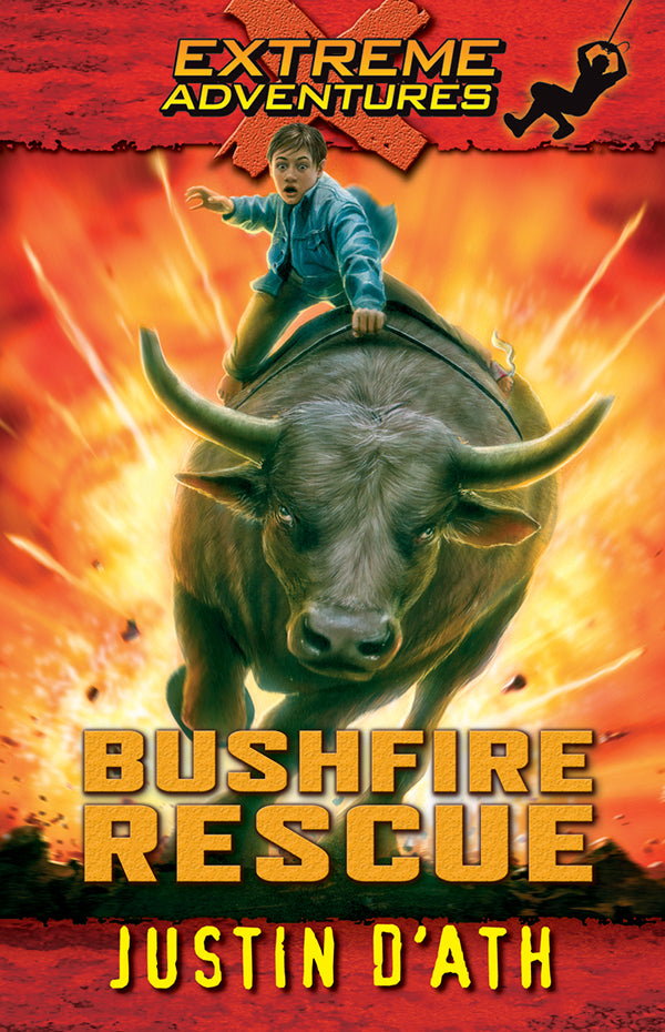 Extreme Adventures, Bush?re Rescue
