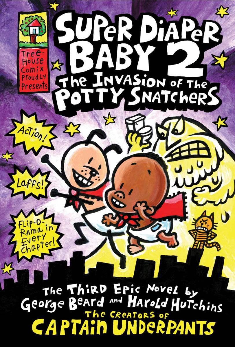 Super Diaper Baby: The Invasion of the Potty Snatchers: A Graphic Novel (Super Diaper Baby #2): From the Creator of Captain Underpants