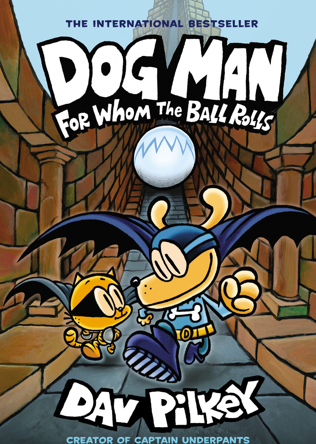 Dog Man: For Whom the Ball Rolls: A Graphic Novel (Dog Man #7): From the Creator of Captain Underpants