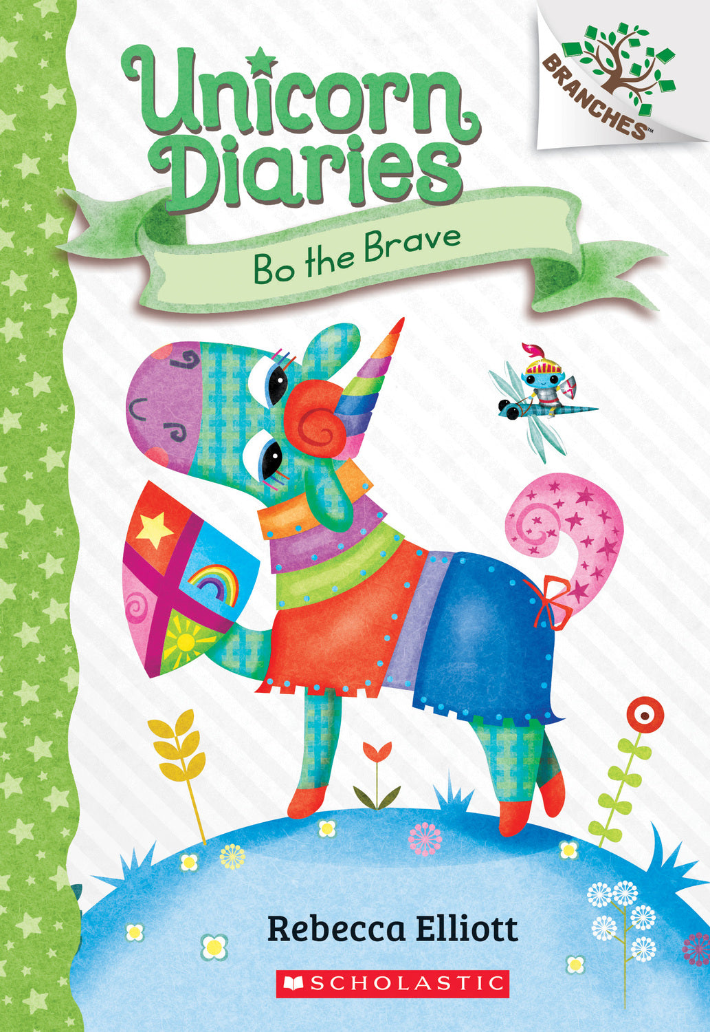 Bo the Brave: A Branches Book (Unicorn Diaries #3) 